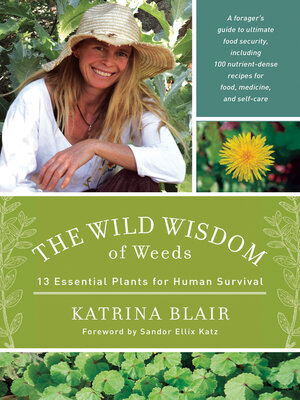 The Wild Wisdom of Weeds - ebook